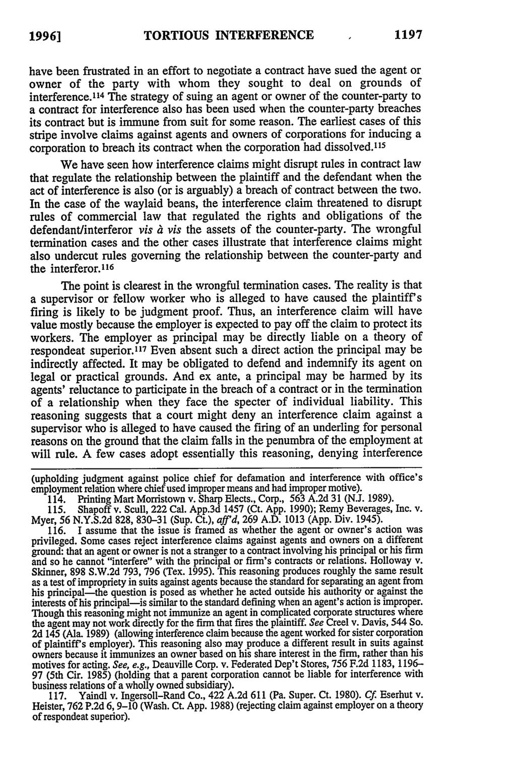 1996] TORTIOUS INTERFERENCE 1197 have been frustrated in an effort to negotiate a contract have sued the agent or owner of the party with whom they sought to deal on grounds of interference.
