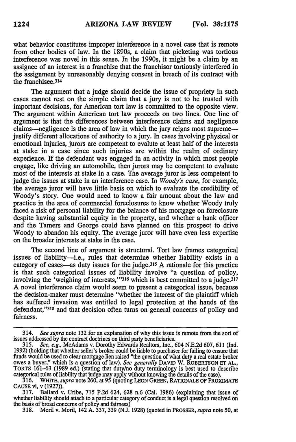 1224 ARIZONA LAW REVIEW [Vol. 38:1175 what behavior constitutes improper interference in a novel case that is remote from other bodies of law.