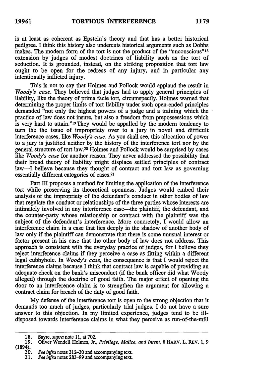 1996] TORTIOUS INTERFERENCE 1179 is at least as coherent as Epstein's theory and that has a better historical pedigree. I think this history also undercuts historical arguments such as Dobbs makes.