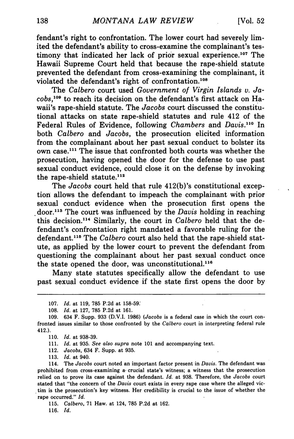 138 Montana Law Review, Vol. 52 [1991], Iss. 1, Art. 8 MONTANA LAW REVIEW [Vol. 52 fendant's right to confrontation.