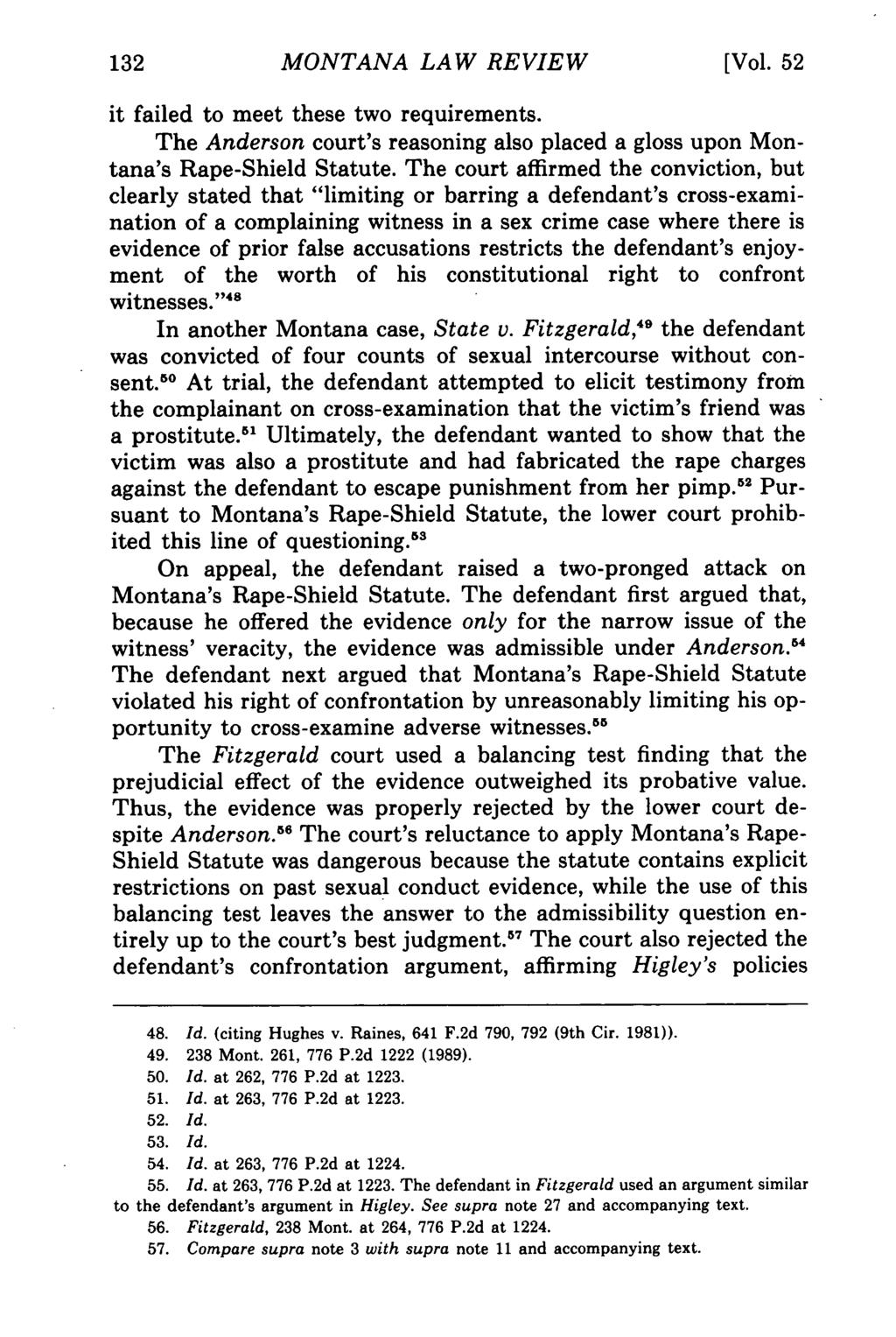 Montana Law Review, Vol. 52 [1991], Iss. 1, Art. 8 MONTANA LAW REVIEW [Vol. 52 it failed to meet these two requirements.