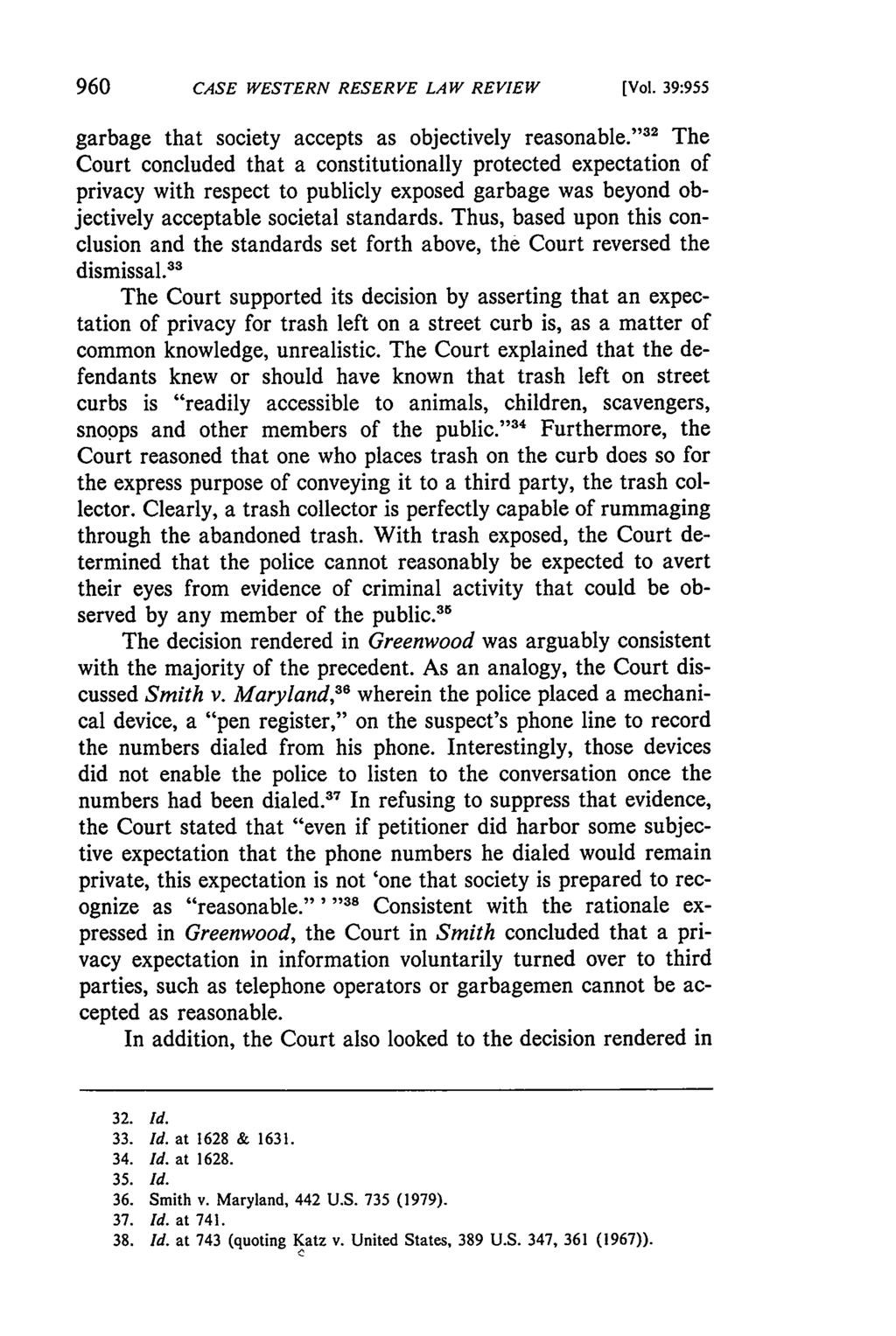CASE WESTERN RESERVE LAW REVIEW [Vol. 39:955 garbage that society accepts as objectively reasonable.