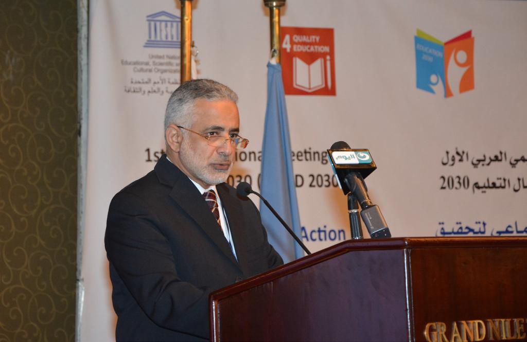 Education in the Arab States First Arab Regional Meeting on Education 2030: A Roadmap for Collective Action Under the auspices of His Excellency Dr El-Helaly El-Sherbiny, Minister of Education and
