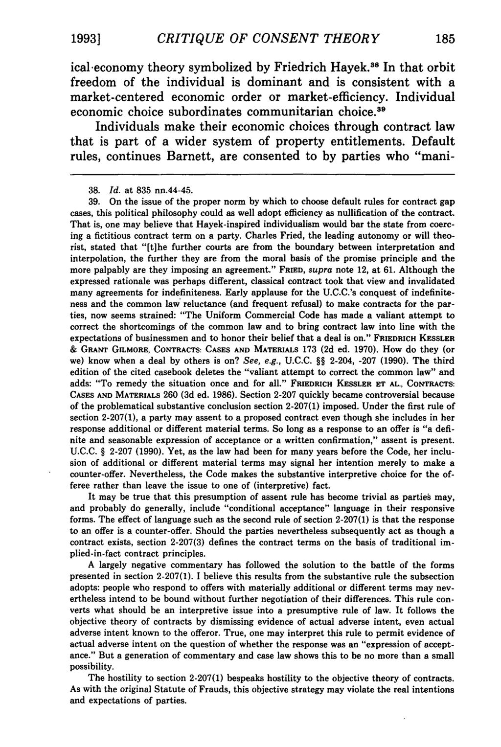 Kalevitch: Gaps in Contracts 1993] CRITIQUE OF CONSENT THEORY 185 ical-economy theory symbolized by Friedrich Hayek.