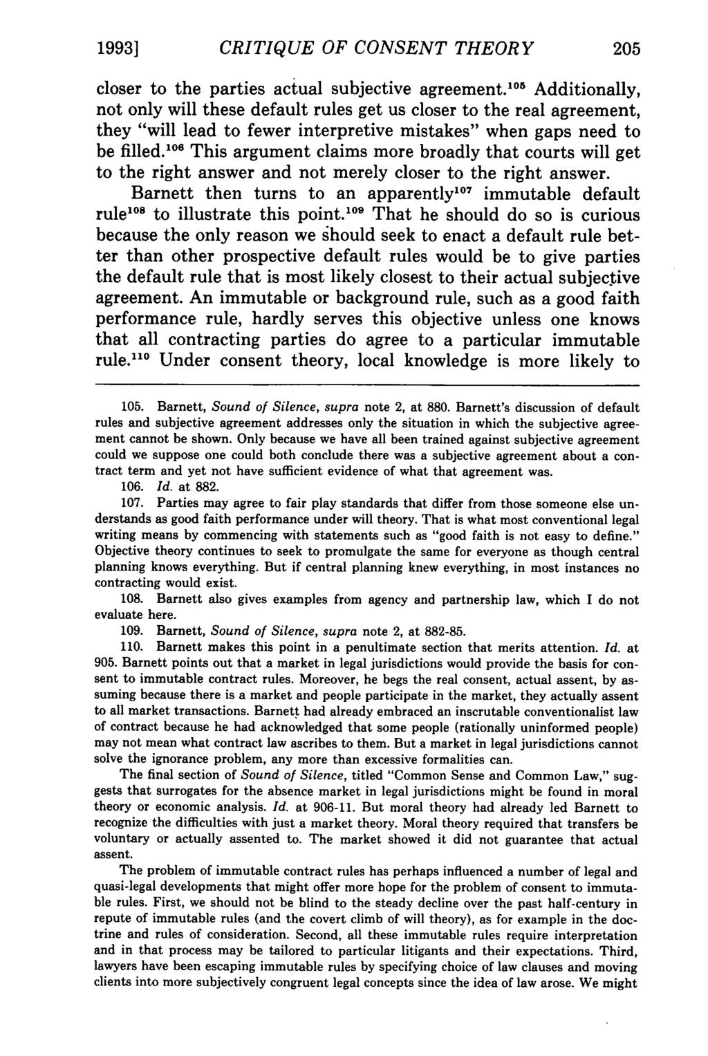 Kalevitch: Gaps in Contracts 1993] CRITIQUE OF CONSENT THEORY 205 closer to the parties actual subjective agreement.