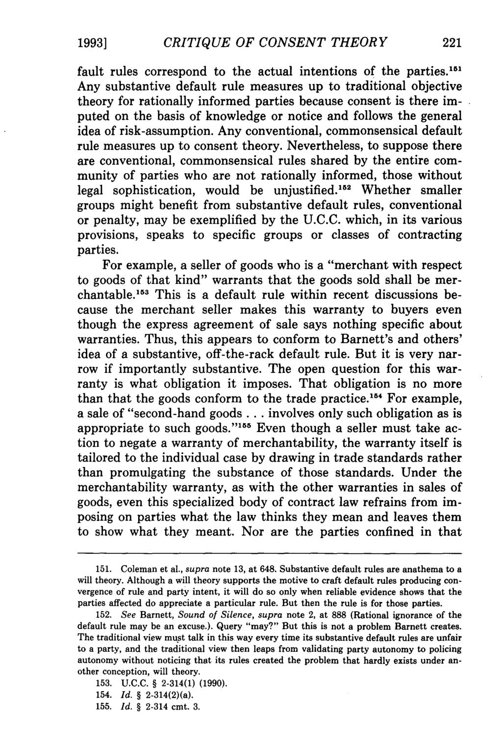 1993] Kalevitch: Gaps in Contracts CRITIQUE OF CONSENT THEORY fault rules correspond to the actual intentions of the parties.