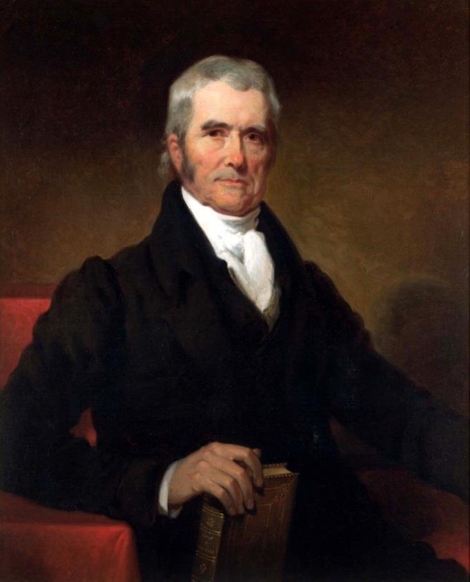 Chief Justice John Marshall Among the enumerated powers, we do not find that of establishing a bank or creating a corporation.