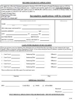 Procedure: How to apply for expungement Filing a form (no court appearance) In Santa Clara County: As of July 2016, there is no cost for filing for expungement.