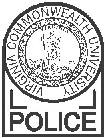 Virginia Commonwealth University Police Department SUBJECT SECTION NUMBER CHIEF OF POLICE EFFECTIVE REVIEW DATE GENERAL Transportation of persons in custody is a constant requirement and a frequent