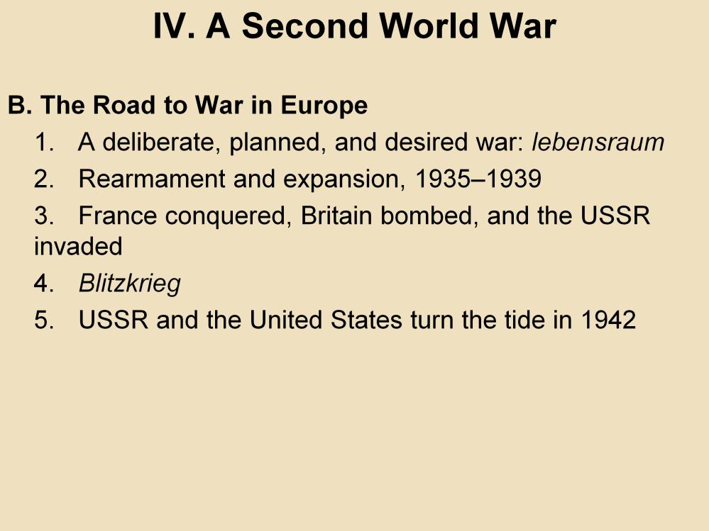 IV. A Second World War B. The Road to War in Europe 1.