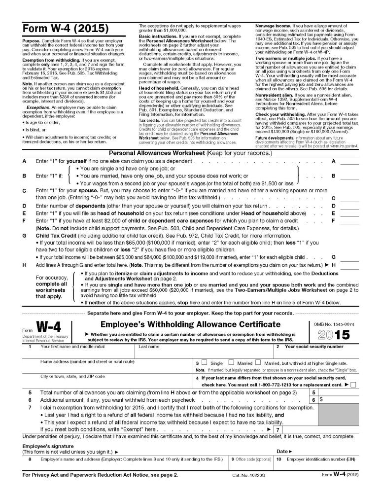 W-4 - Employee s Withholding Allowance A form required by