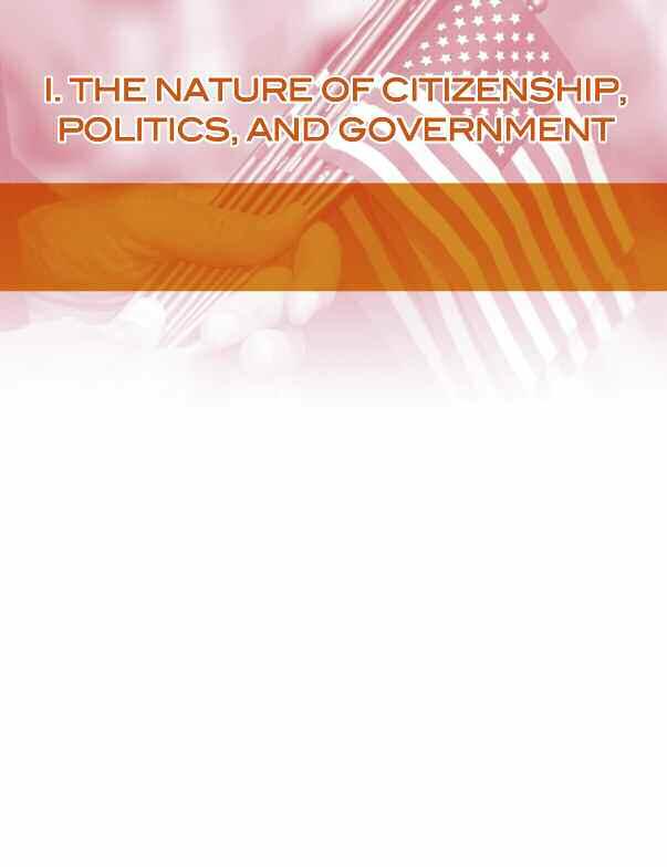 The study of Civics necessitates an understanding of the interaction between the citizen, his society, and his government. It is more than just knowledge of the facts about government.