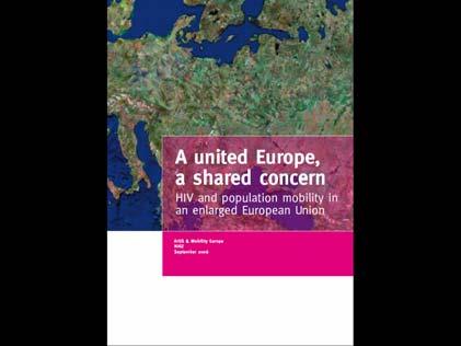 HIV and population mobility in an enlarged European Union Young migrants living with HIV/AIDS