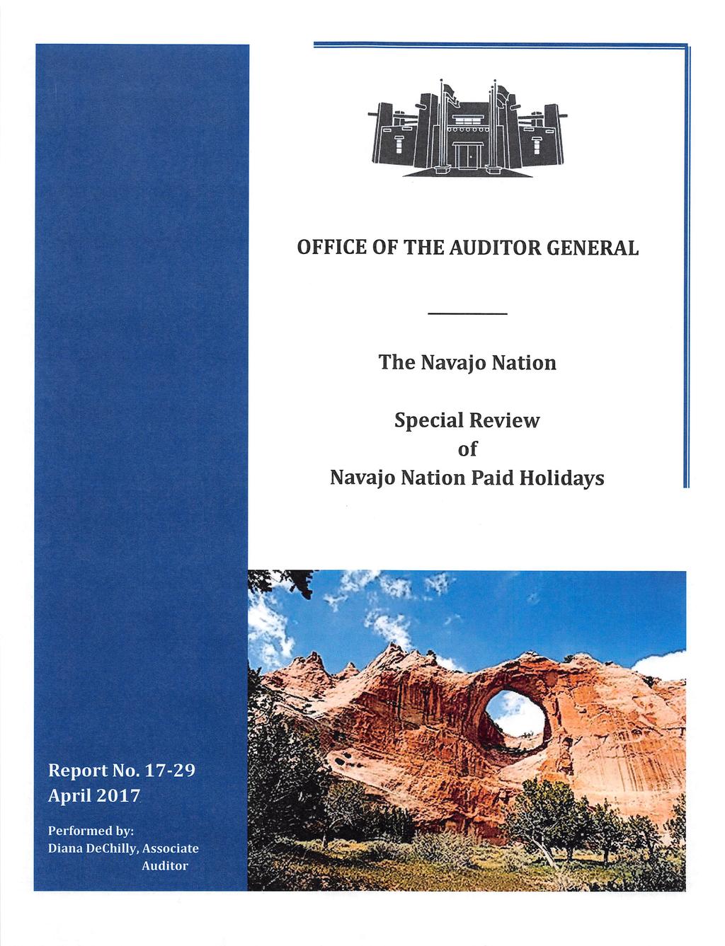 OFFICE OF THE AUDITOR GENERAL The Special Review of Paid Holidays