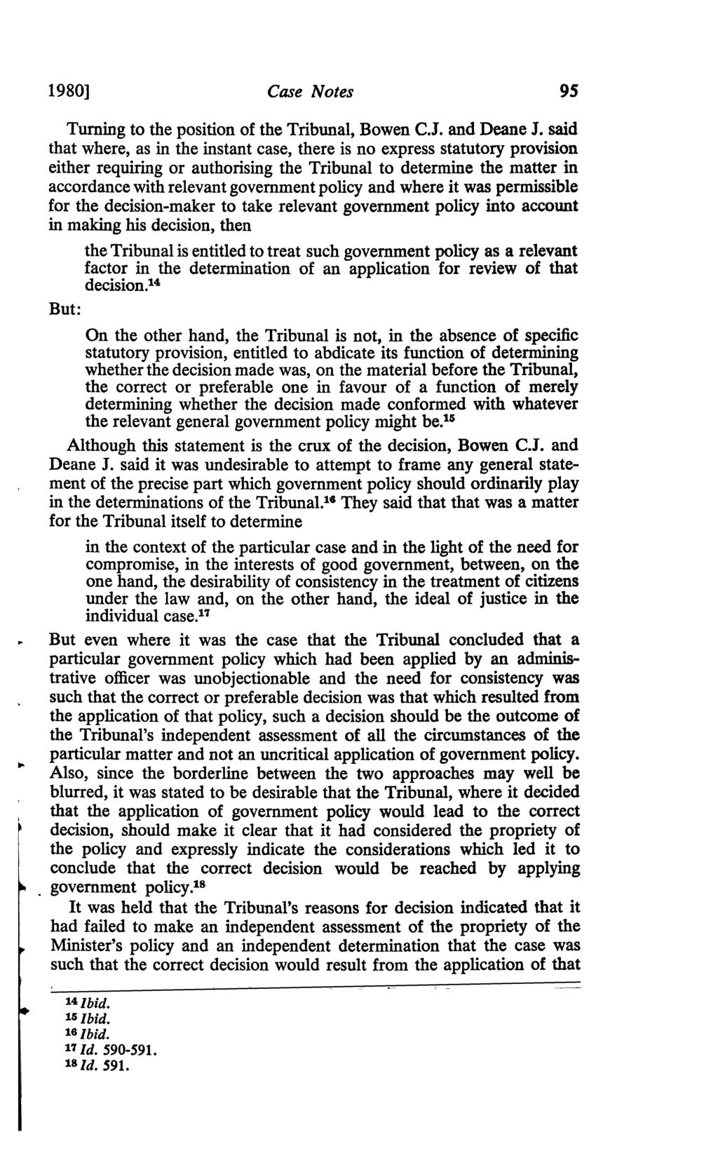 1980] Case Notes 9S Turning to the position of the Tribunal, Bowen e.j. and Deane J.