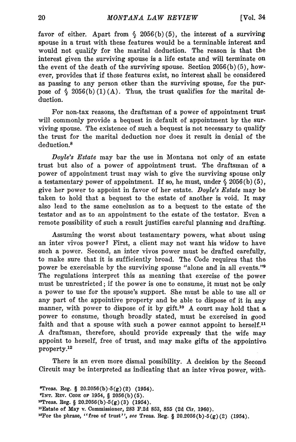 Montana MONTANA Law Review, Vol. LAW 34 [1973], REVIEW Iss. 1, Art. 2 [Vol. 34 favor of either.