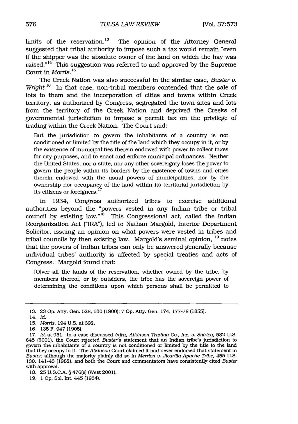 576 Tulsa Law Review, Vol. 37 [2001], Iss. 2, Art. 7 TULSA LAW REVIEW [Vol. 37:573 limits of the reservation.