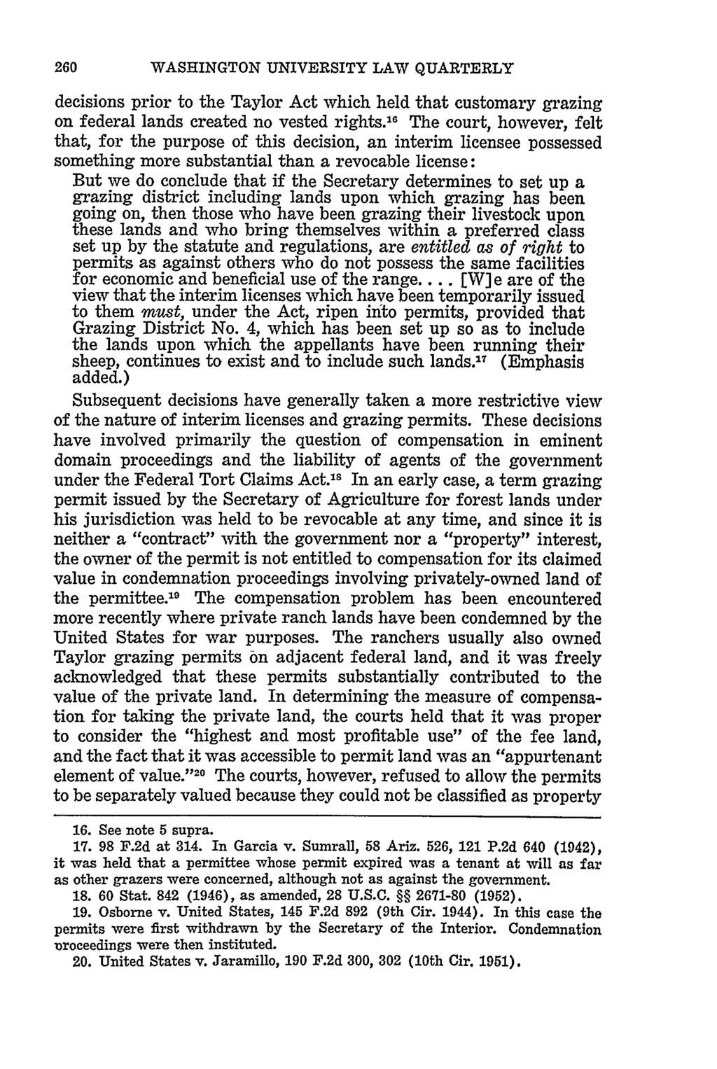 WASHINGTON UNIVERSITY LAW QUARTERLY decisions prior to the Taylor Act which held that customary grazing on federal lands created no vested rights.