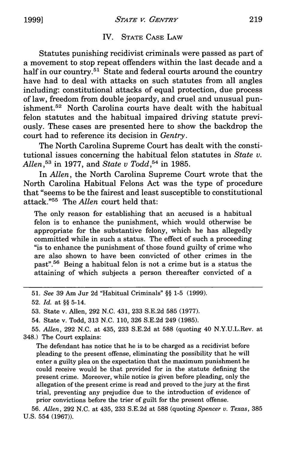 1999] Kesler: Ramifications of the 1997 DWI/Felony STATE V. Prior Record Level Amendment GENTRY 219 IV.