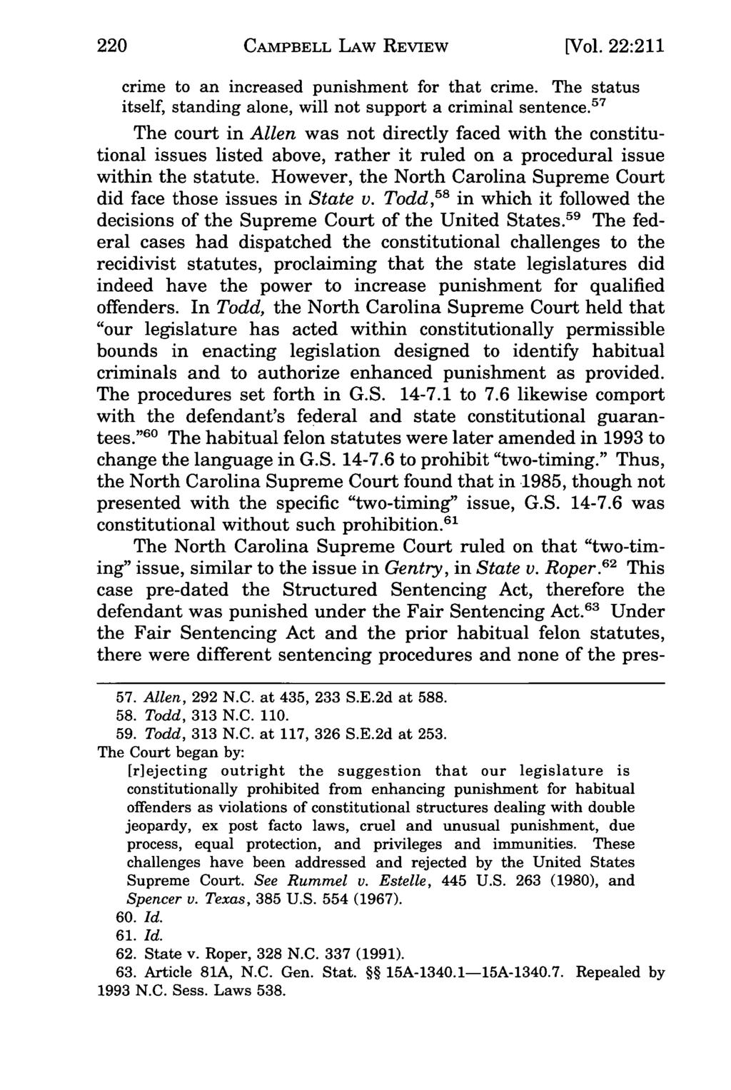220 Campbell CAMPBELL Law Review, LAW Vol. 22, REVIEW Iss. 1 [1999], Art. 7 [Vol. 22:211 crime to an increased punishment for that crime.