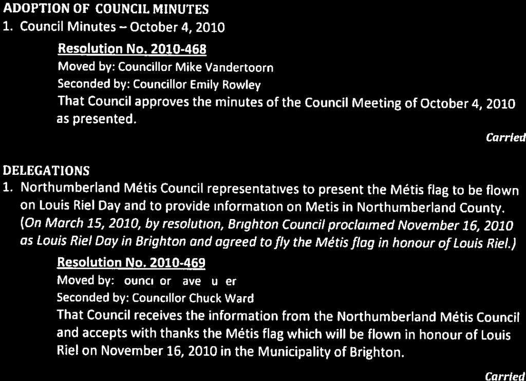 lor Dave Cutler and accepts with Riel on -469 receives information thanks Métis November 16, in on Métis in Brighton to fly flag to Northumberland proclaimed November Métis flay in flag which will be