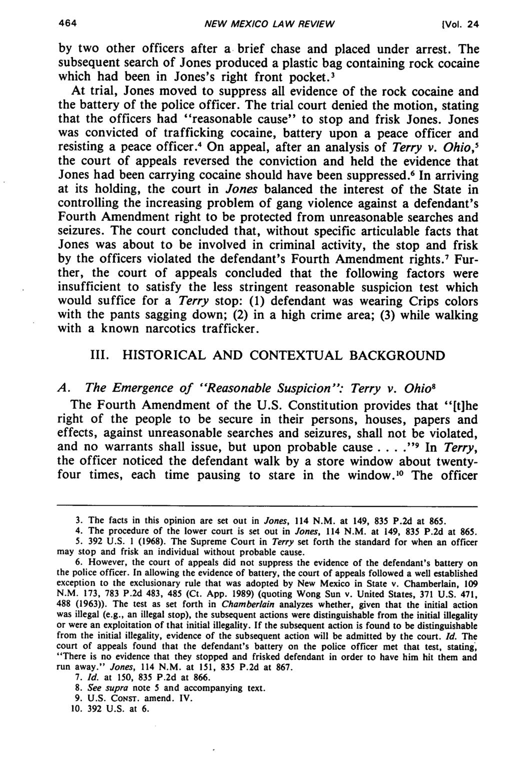 NEW MEXICO LAW REVIEW (Vol. 24 by two other officers after a brief chase and placed under arrest.