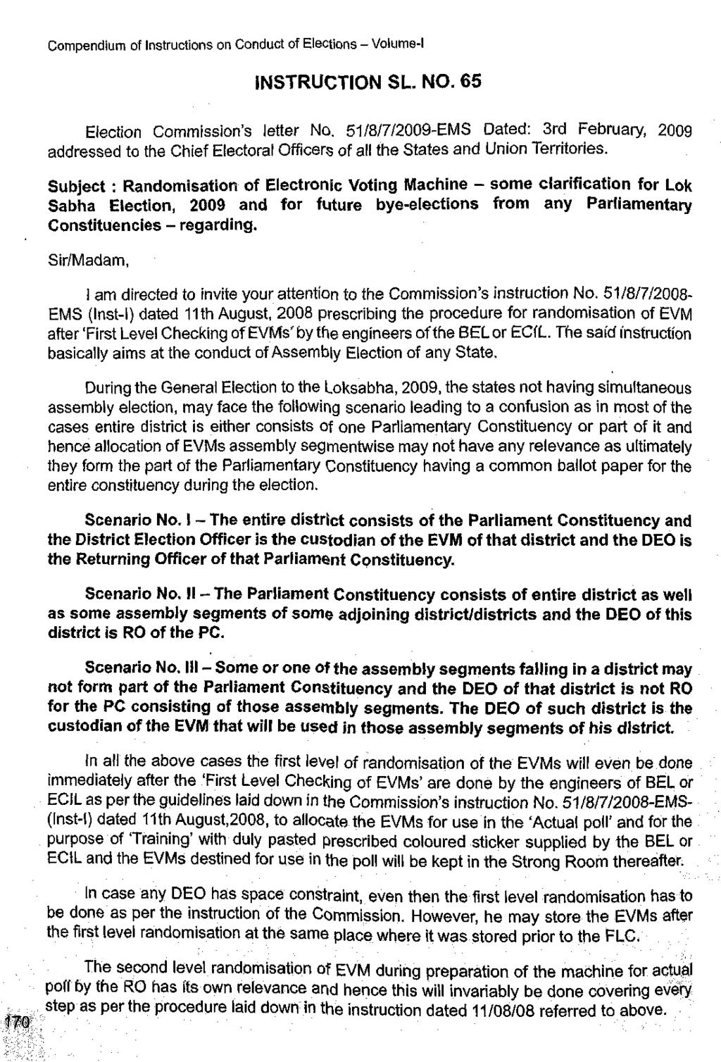 Compendium of Instructions on Conduct of Elections - Volume-I INSTRUCTION SL. NO. 65 Election Commission's letter No.