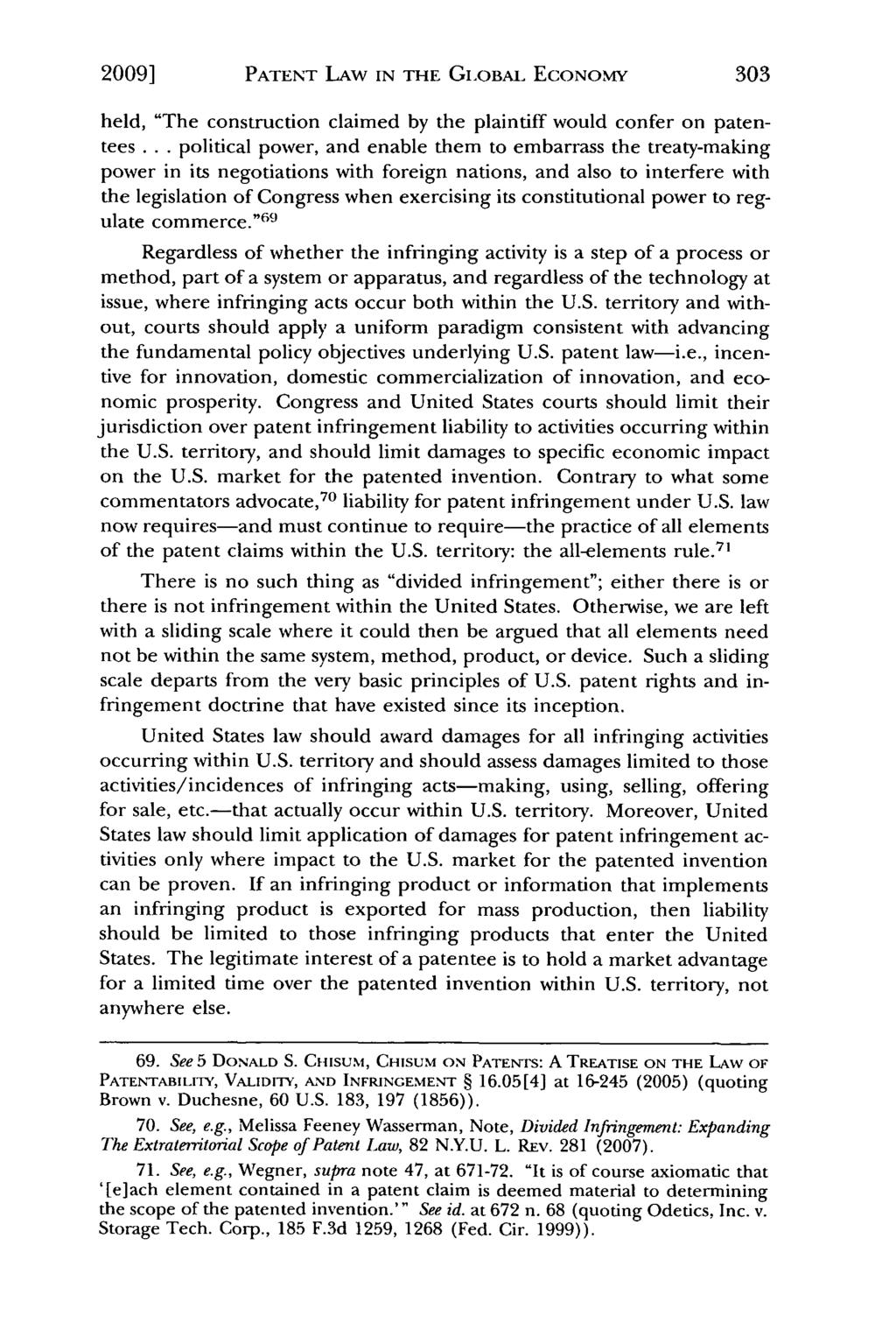 2009] Keyhani: Patent Law in the Global Economy: A Modest Proposal for U.S. Pate PATENT LAW IN THE GI.OBAL ECONOMY held, "The construction claimed by the plaintiff would confer on patentees.