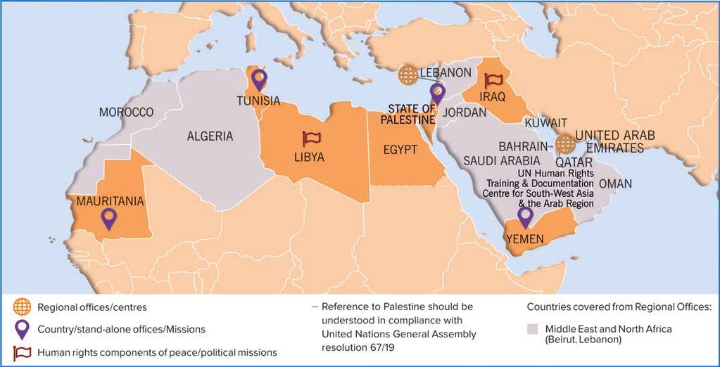 OHCHR in the field: Middle East and North Africa Type of presence Country offices Regional offices and centres Human rights components in UN Peace Missions Location Mauritania State of Palestine*