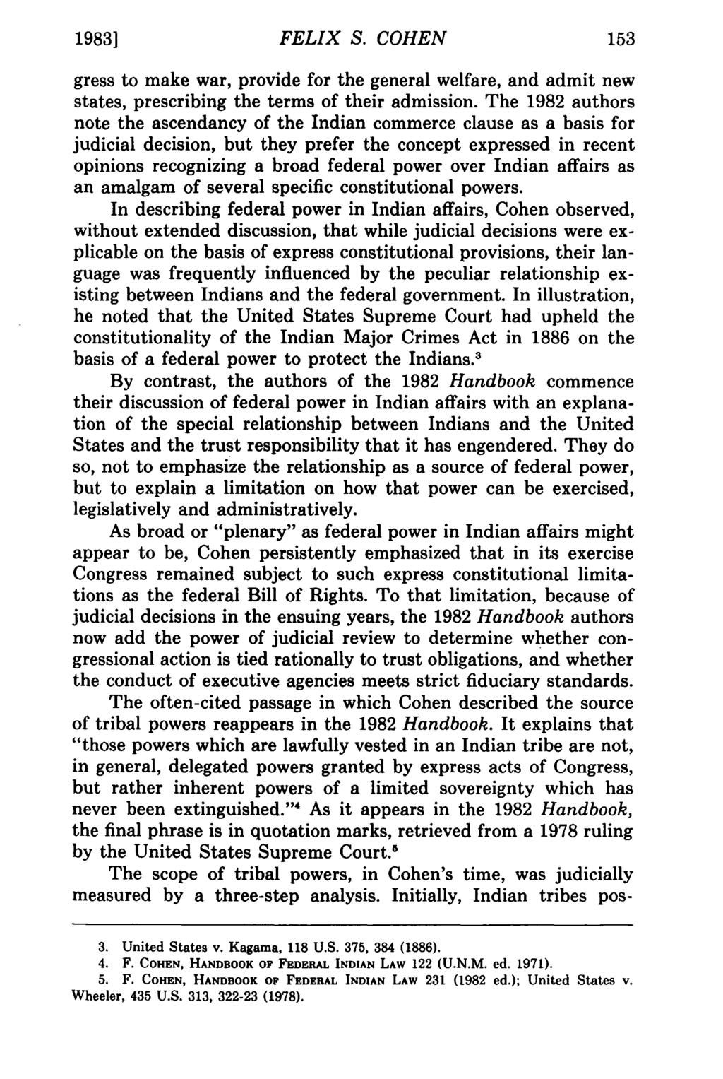 1983] FELIX Brown: Felix S. S. COHEN Cohen 153 gress to make war, provide for the general welfare, and admit new states, prescribing the terms of their admission.
