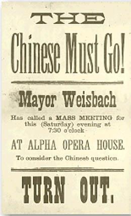 Tacoma Expulsion of 600 Chinese, November 1885 Posters invited townsfolk to meetings to "consider the Chinese question.