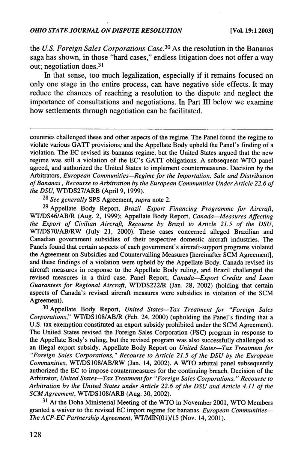 OHIO STATE JOURNAL ON DISPUTE RESOLUTION [Vol. 19:1 2003] the U.S. Foreign Sales Corporations Case.