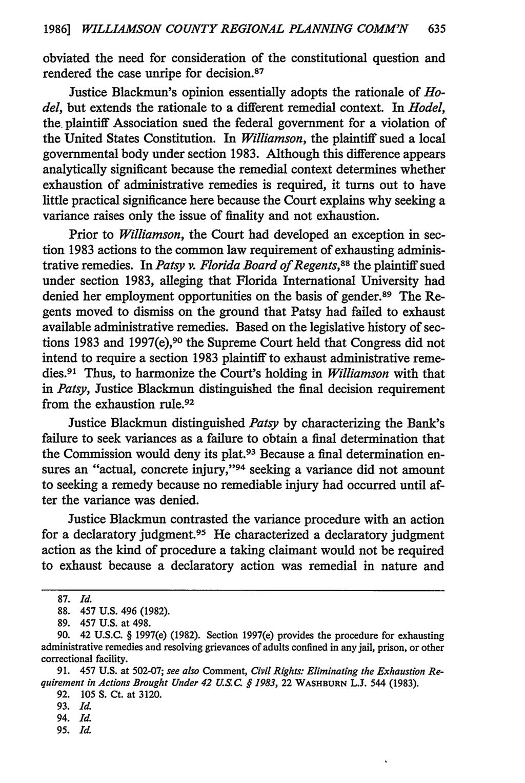 1986] WILLIAMSON COUNTY REGIONAL PLANNING COMM'N 635 obviated the need for consideration of the constitutional question and rendered the case unripe for decision.