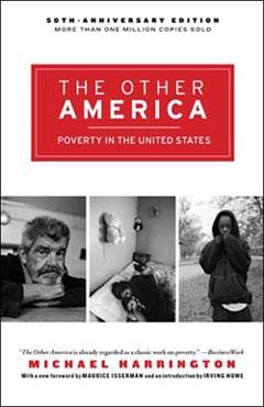 The Other America On the Margins of the Affluent Society The Other America Persistent Poverty The entire invisible land