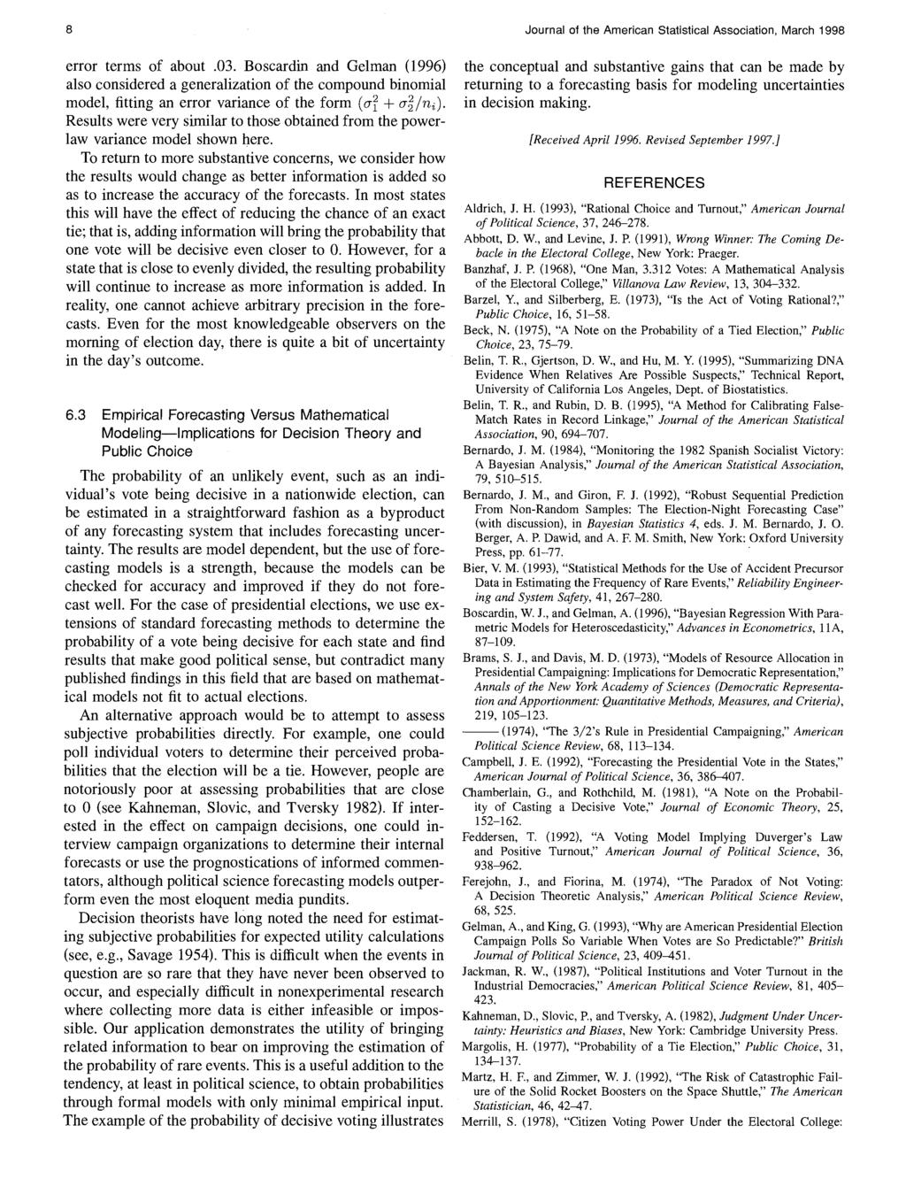 8 Journal of the American Statistical Association, March 1998 error terms of about.03.