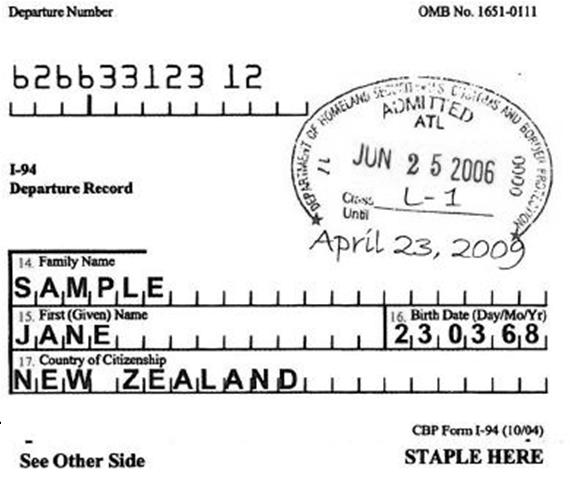 I-94 Arrival/Departure Record June 25, 2006 = entered April 23, 2009 = authorized to