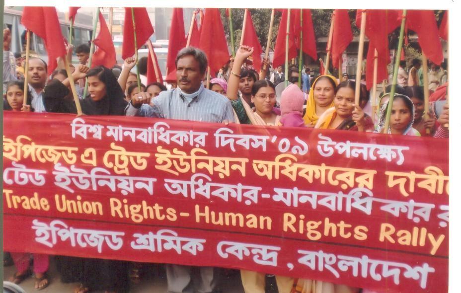Dec 2009/ International News Bangladesh International Human Rights Day rallies The National Garment Workers Federation organized a rally of garment workers named "Garment Workers Human Rights