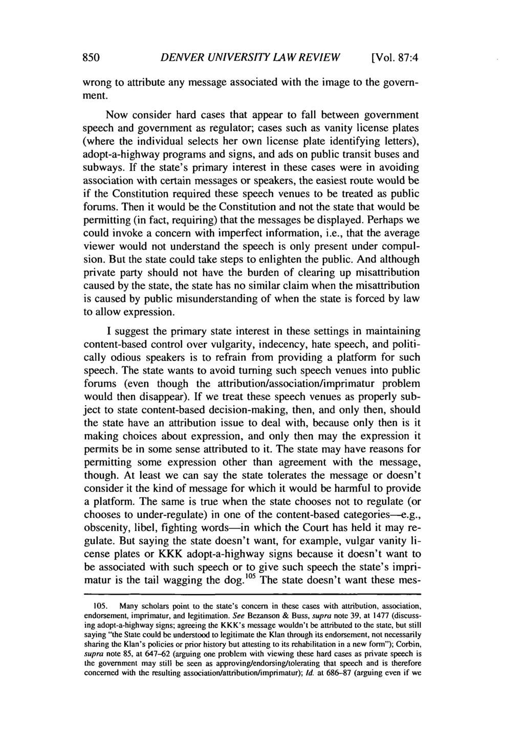 850 DENVER UNIVERSITY LAW REVIEW [Vol. 87:4 wrong to attribute any message associated with the image to the government.