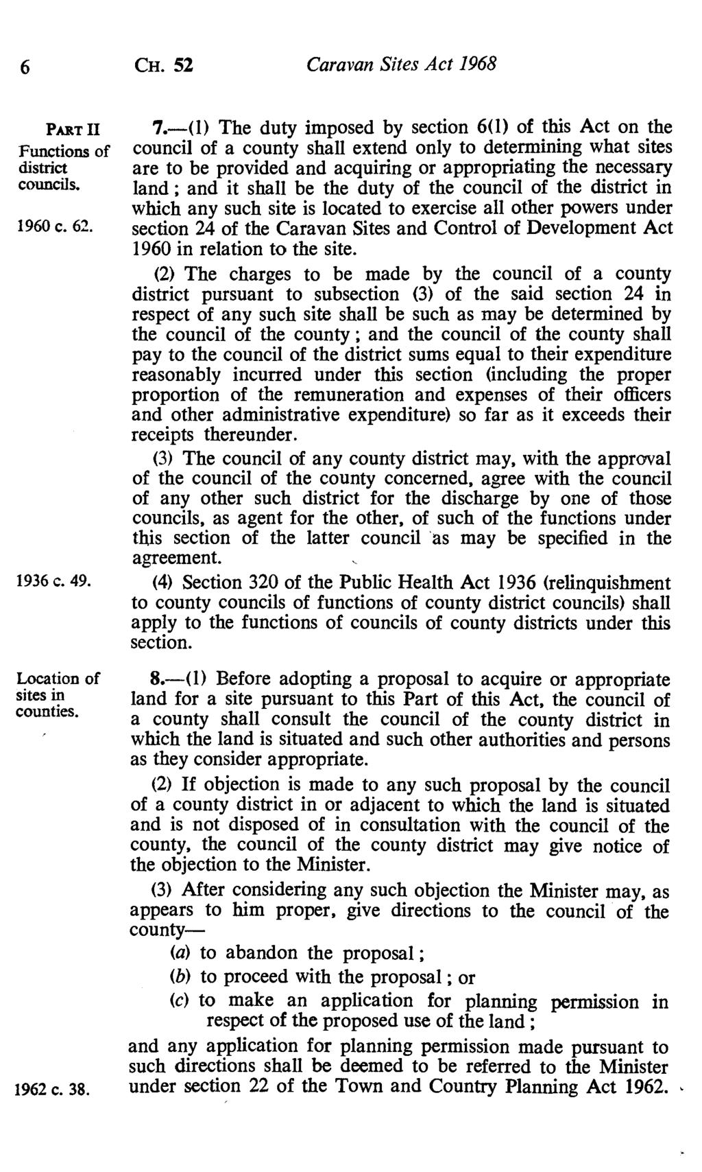 6 CH. 52 Caravan Sites Act 1968 PART II Functions of district councils. 7.