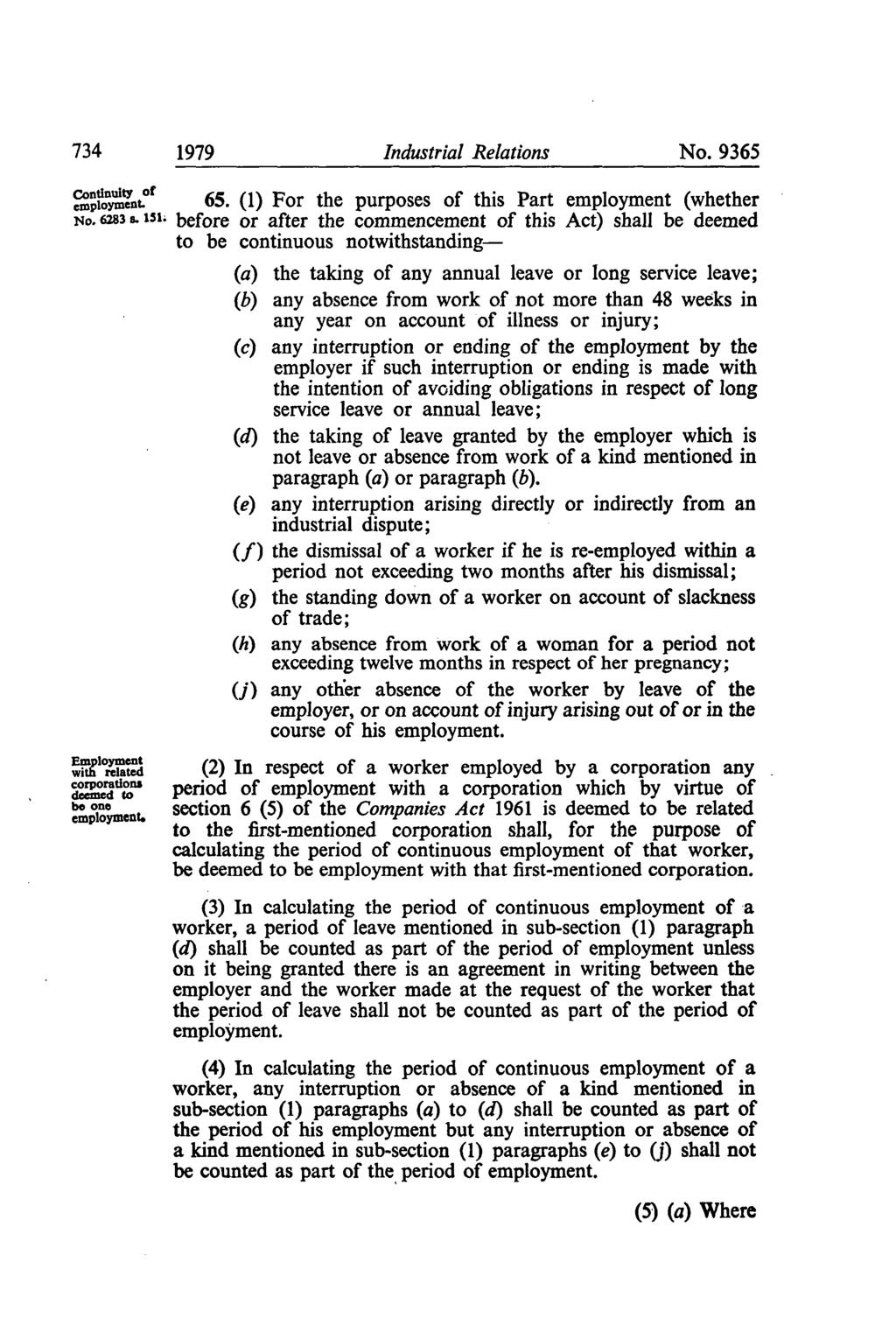 734 1979 Industrial Relations No. 9365 SSKnt- 65. (1) For the purposes of this Part employment (whether No. 6283 8.