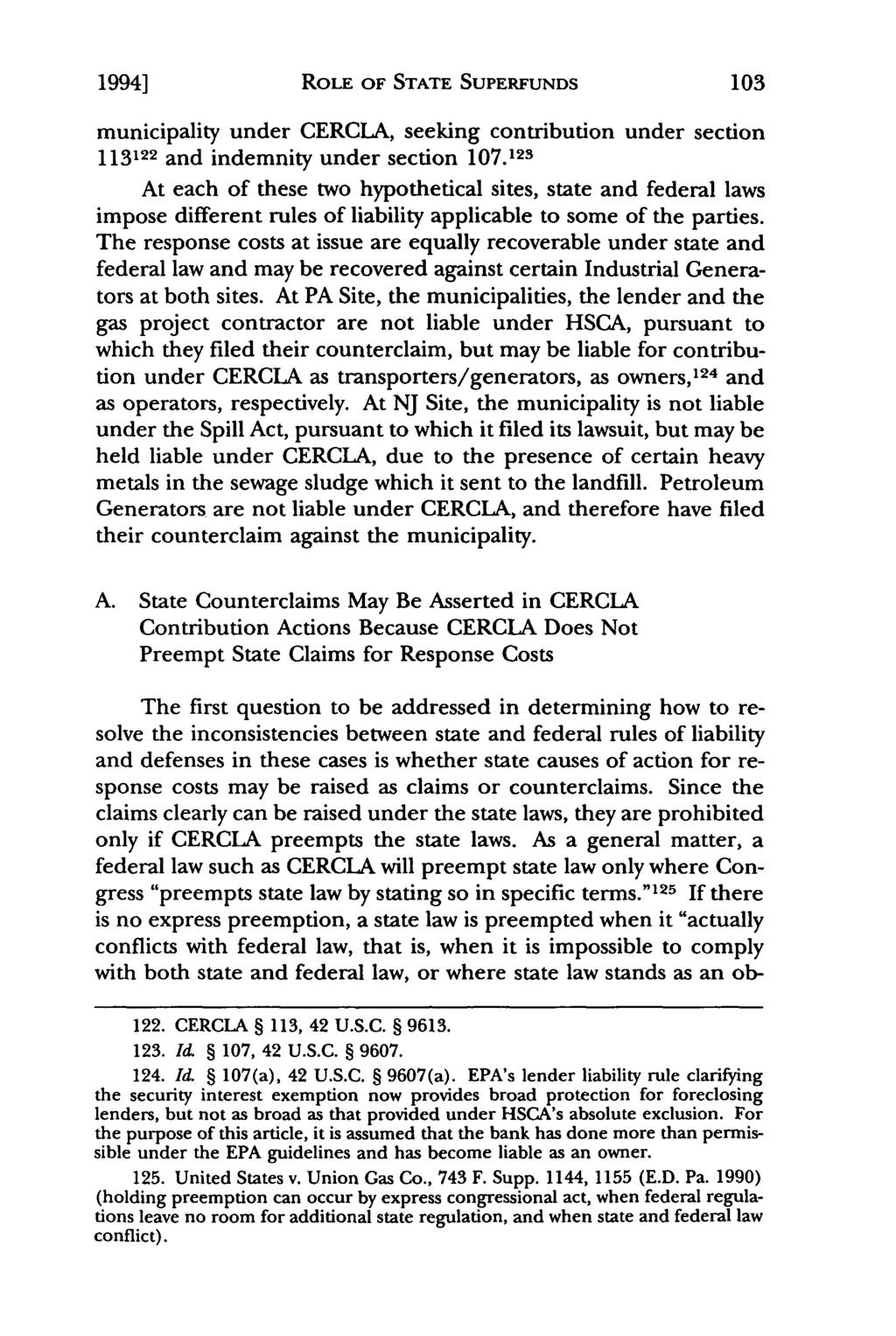 1994] McKinstry: The Role of State Little Superfunds in Allocation and Indemnity A ROLE OF STATE SUPERFUNDS municipality under CERCLA, seeking contribution under section 113122 and indemnity under
