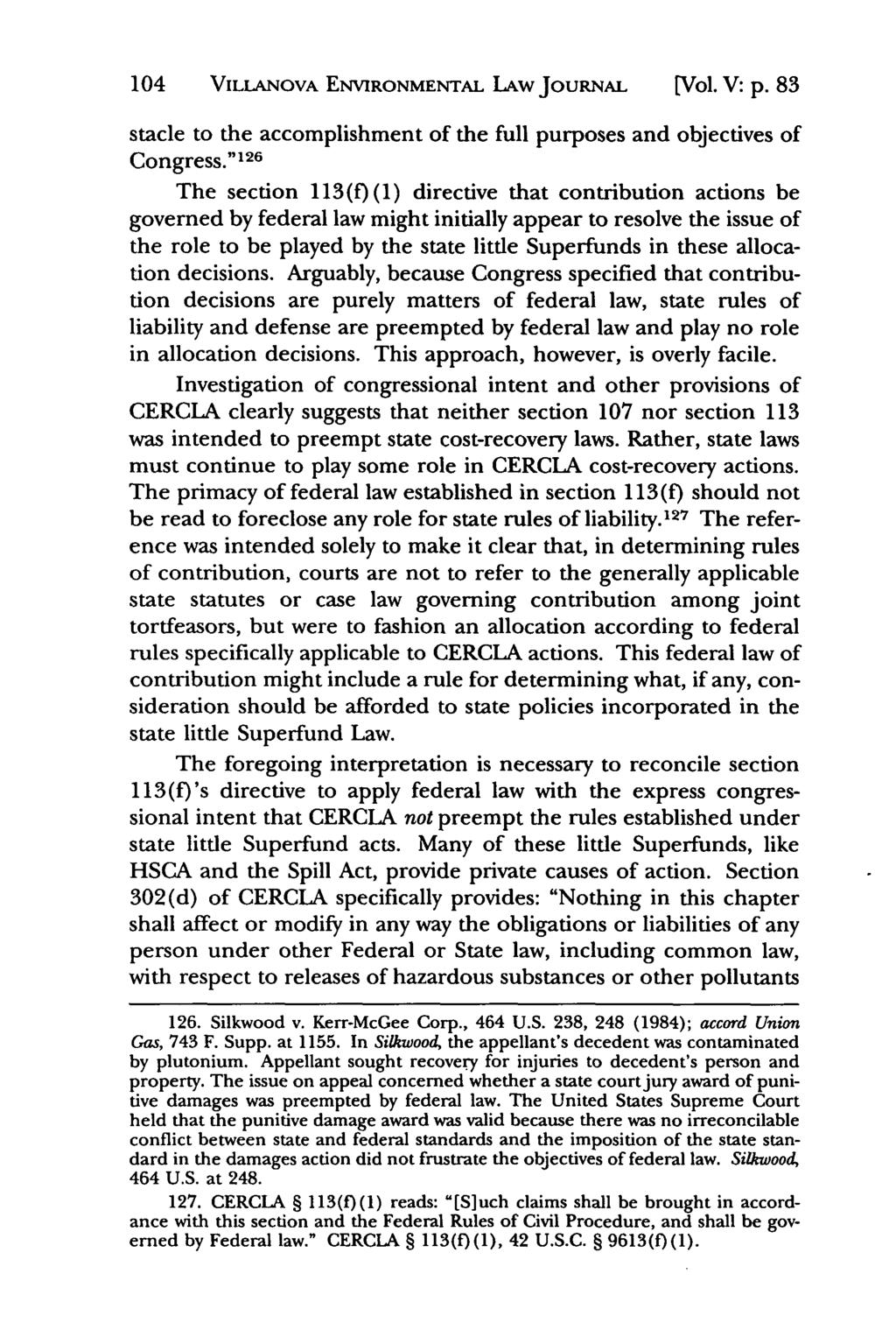 Villanova Environmental Law Journal, Vol. 5, Iss. 1 [1994], Art. 5 104 VILLANOVA ENVIRONMENTAL LAW JOURNAL [Vol. V: p. 83 stacle to the accomplishment of the full purposes and objectives of Congress.