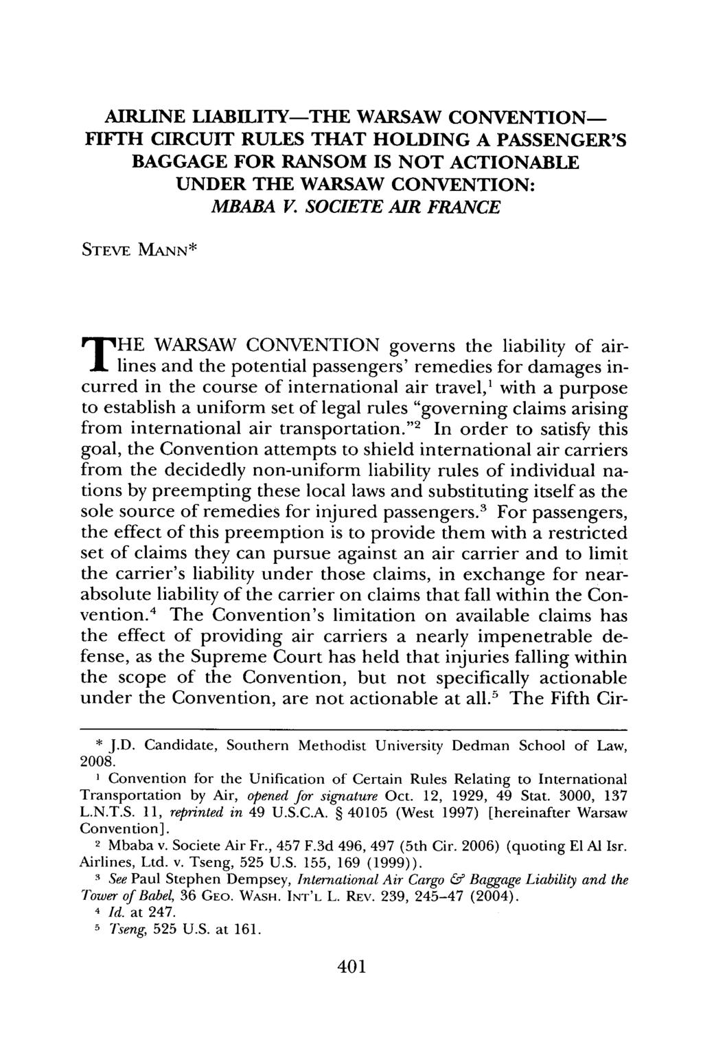 AIRLINE LIABILITY-THE WARSAW CONVENTION- FIFTH CIRCUIT RULES THAT HOLDING A PASSENGER'S BAGGAGE FOR RANSOM IS NOT ACTIONABLE UNDER THE WARSAW CONVENTION: MBABA V.