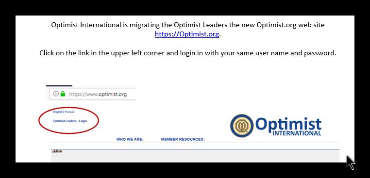Change coming to the Optimist Leaders web site Optimist International is making a change in how the Optimist Leaders web site is now being handled.