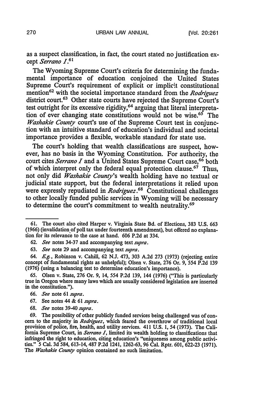 URBAN LAW ANNUAL [Vol. 20:261 as a suspect classification, in fact, the court stated no justification except Serrano 1.
