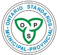 Ontario Provincial Standards Unit 301 St. Paul St., 2 nd Floor North St.