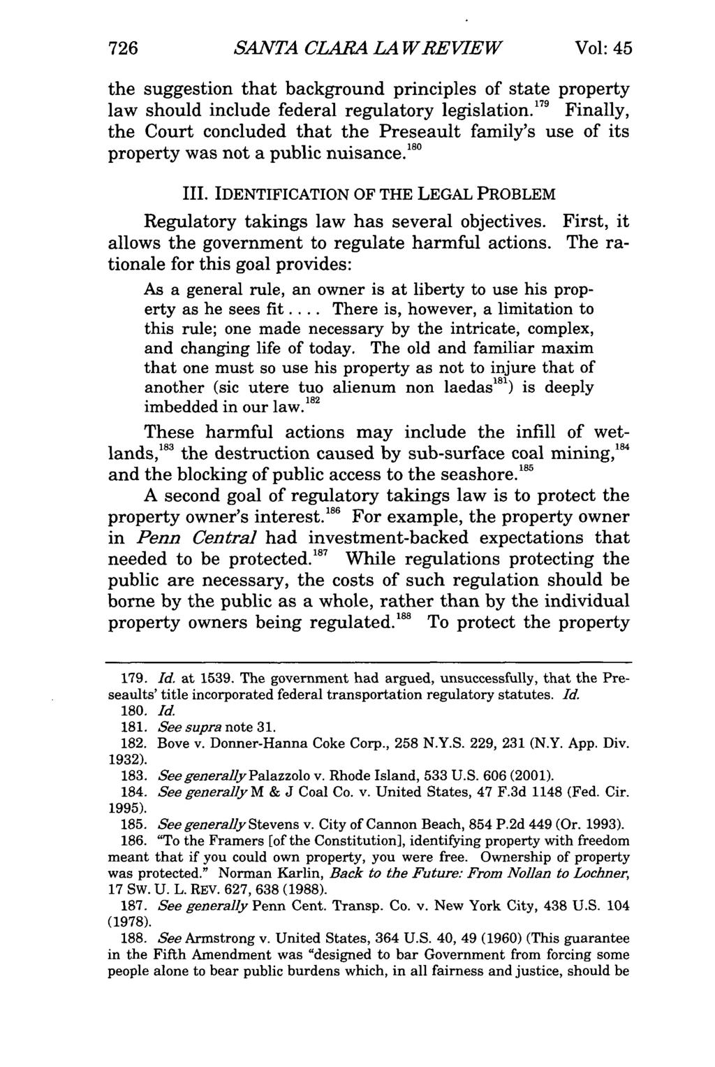 726 SANTA CLARA LA WREVIEW Vol: 45 the suggestion that background principles of state property law should include federal regulatory legislation.