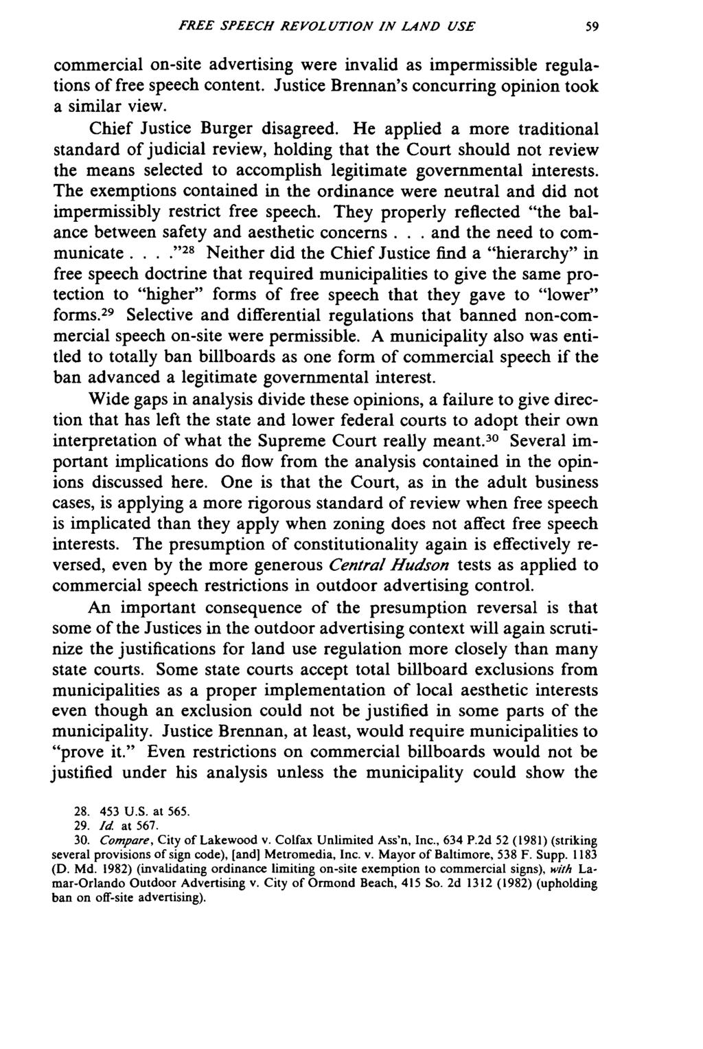 FREE SPEECH REVOLUTION IN LAND USE commercial on-site advertising were invalid as impermissible regulations of free speech content. Justice Brennan's concurring opinion took a similar view.