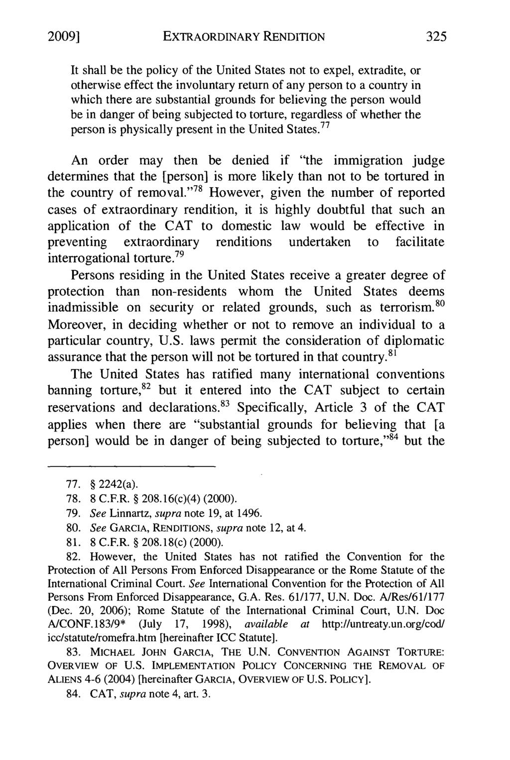 Silva: Extraordinary Rendition: A Challenge to Canadian and United State 2009] EXTRAORDINARY RENDITION 325 It shall be the policy of the United States not to expel, extradite, or otherwise effect the