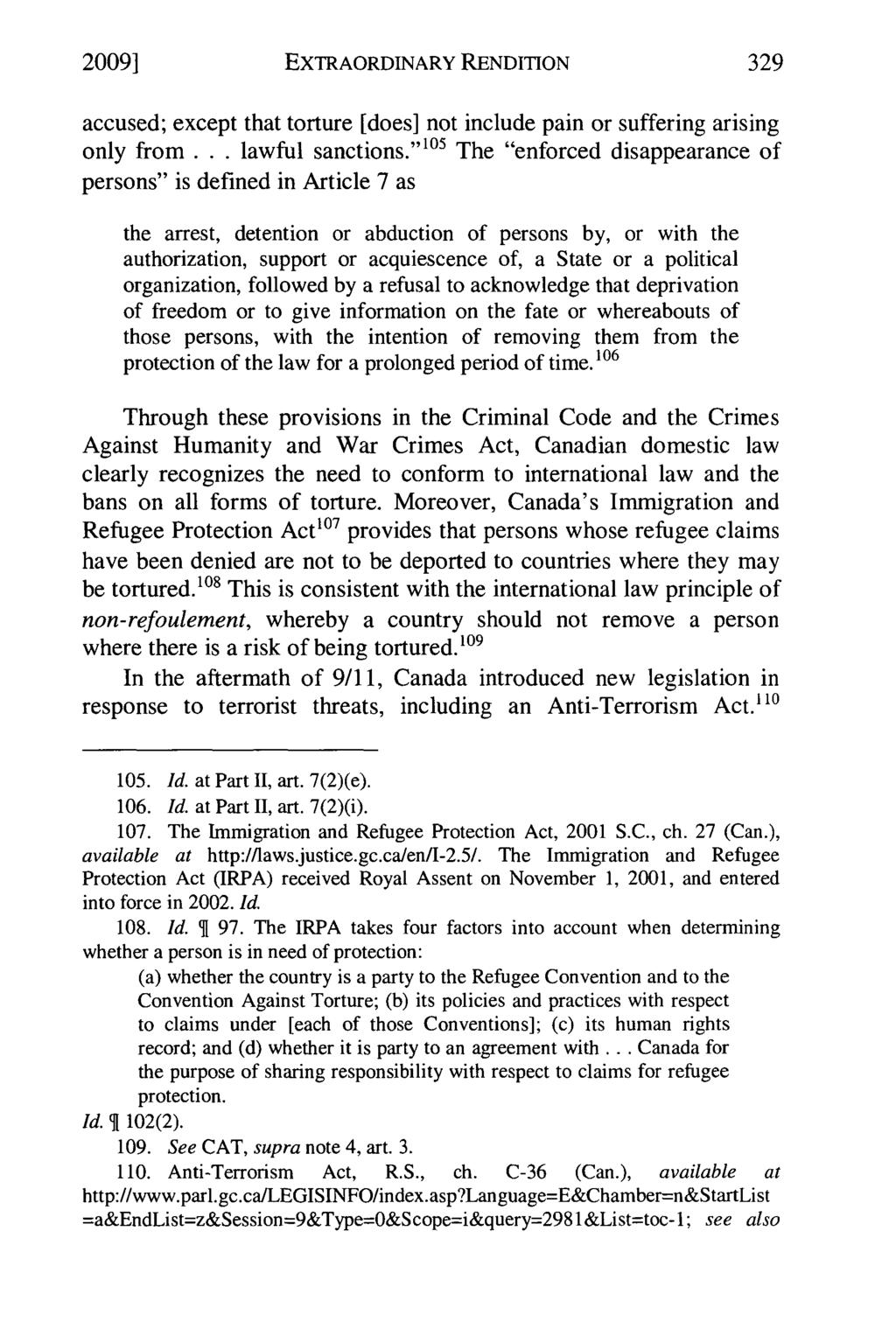 2009] Silva: Extraordinary Rendition: A Challenge to Canadian and United State EXTRAORDINARY RENDITION accused; except that torture [does] not include pain or suffering arising only from.